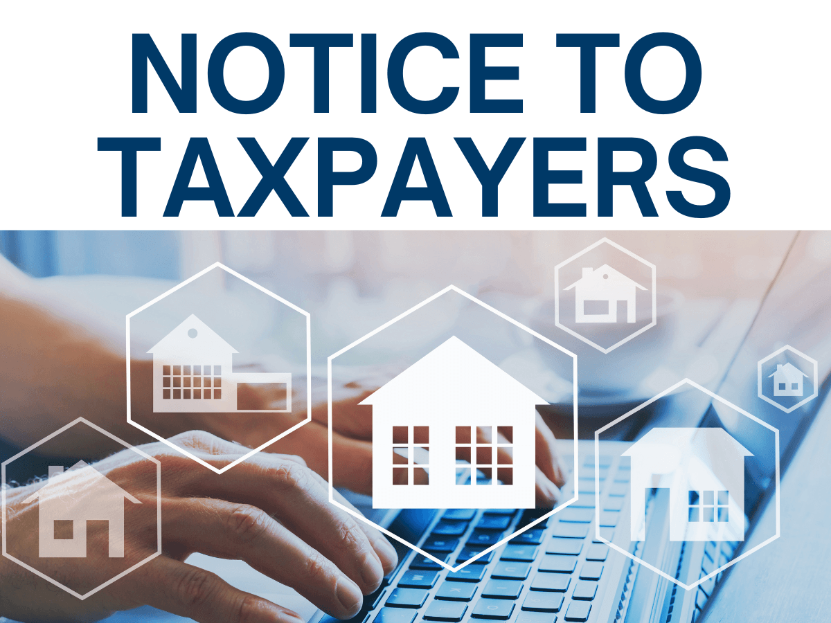 NOTICE TO TAXPAYERS